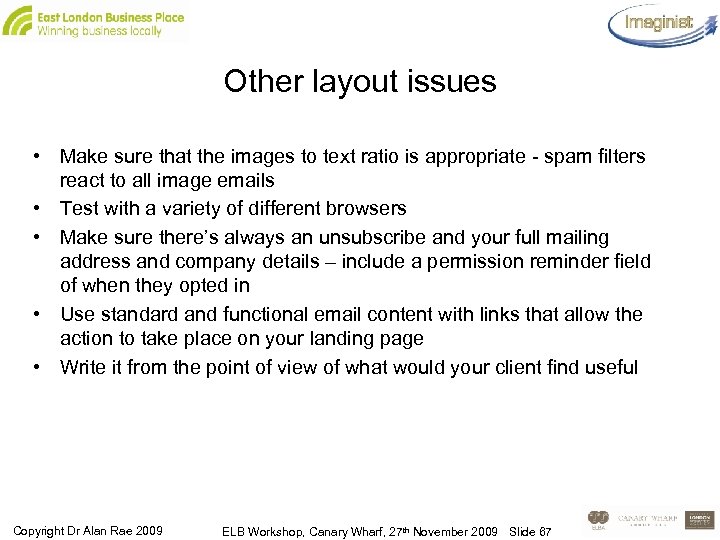Other layout issues • Make sure that the images to text ratio is appropriate
