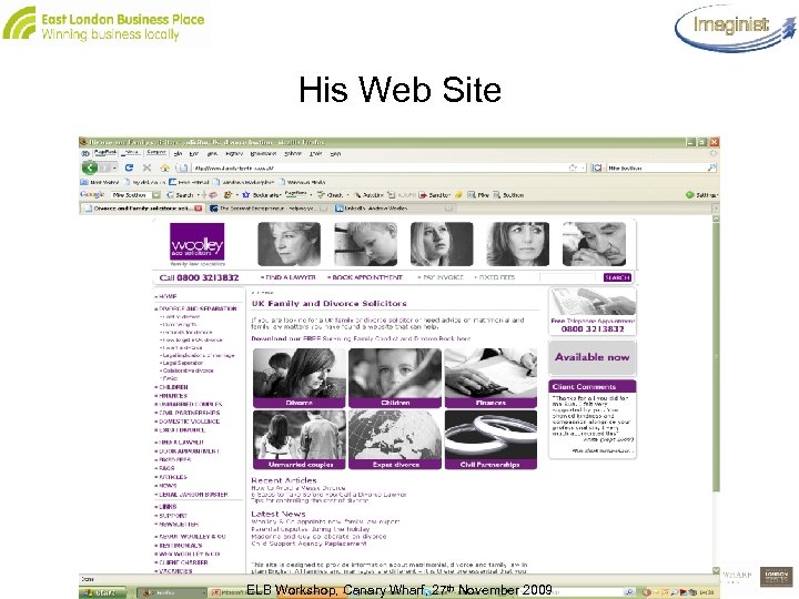 His Web Site ELB Workshop, Canary Wharf, 27 th November 2009 Slide 81 