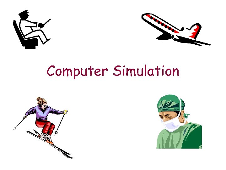 Computer Simulation 