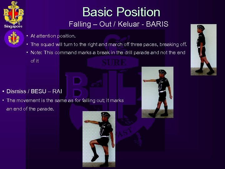 Basic Position Falling – Out / Keluar - BARIS Singapore • At attention position.