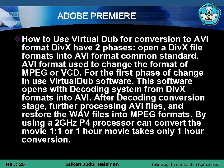 ADOBE PREMIERE v How to Use Virtual Dub for conversion to AVI format Div.