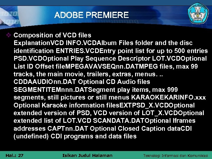 ADOBE PREMIERE v Composition of VCD files Explanation. VCD INFO. VCDAlbum Files folder and