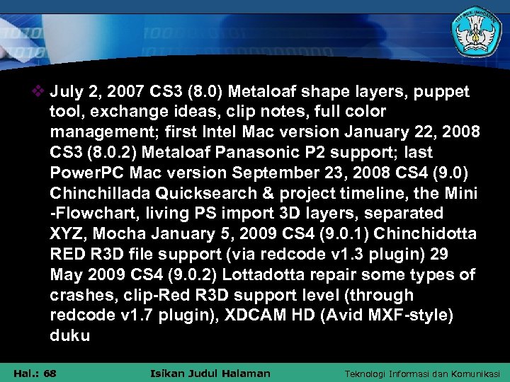 v July 2, 2007 CS 3 (8. 0) Metaloaf shape layers, puppet tool, exchange