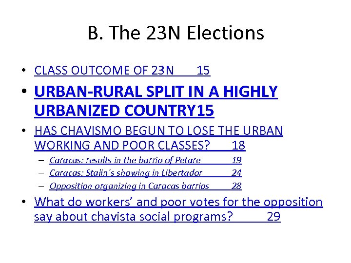 B. The 23 N Elections • CLASS OUTCOME OF 23 N 15 • URBAN-RURAL