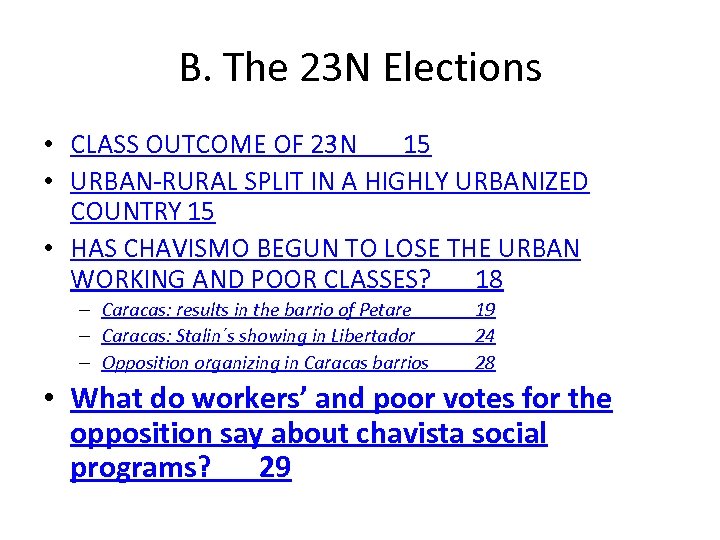 B. The 23 N Elections • CLASS OUTCOME OF 23 N 15 • URBAN-RURAL