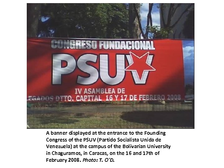 A banner displayed at the entrance to the Founding Congress of the PSUV (Partido