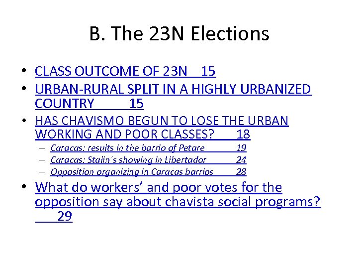 B. The 23 N Elections • CLASS OUTCOME OF 23 N 15 • URBAN-RURAL