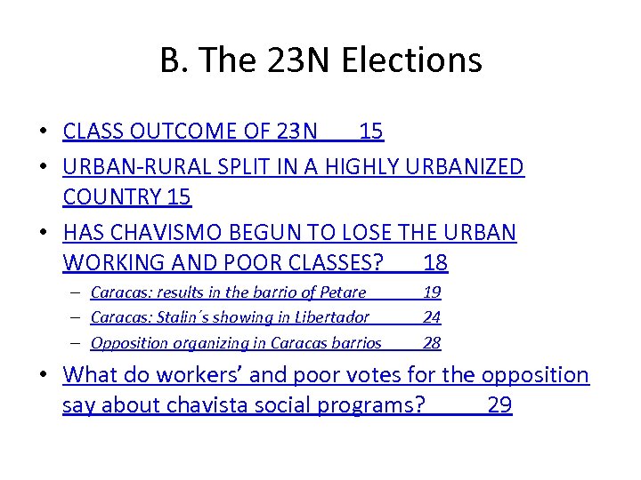 B. The 23 N Elections • CLASS OUTCOME OF 23 N 15 • URBAN-RURAL