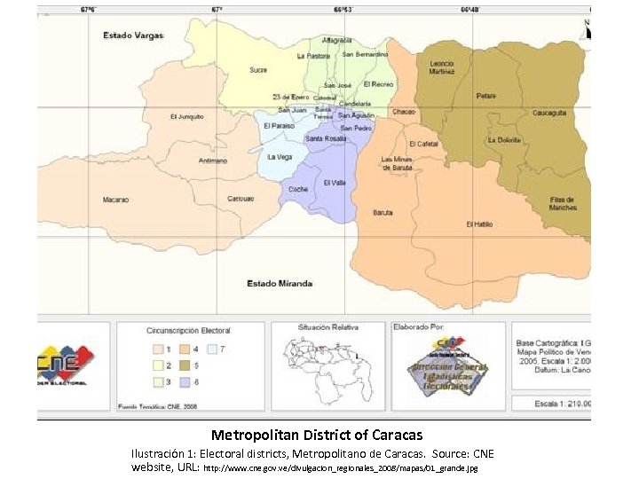 Metropolitan District of Caracas Ilustración 1: Electoral districts, Metropolitano de Caracas. Source: CNE website,