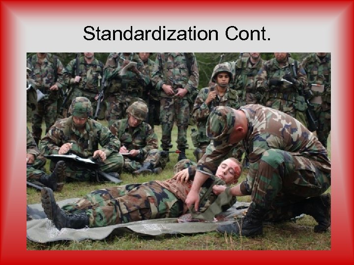 Standardization Cont. 
