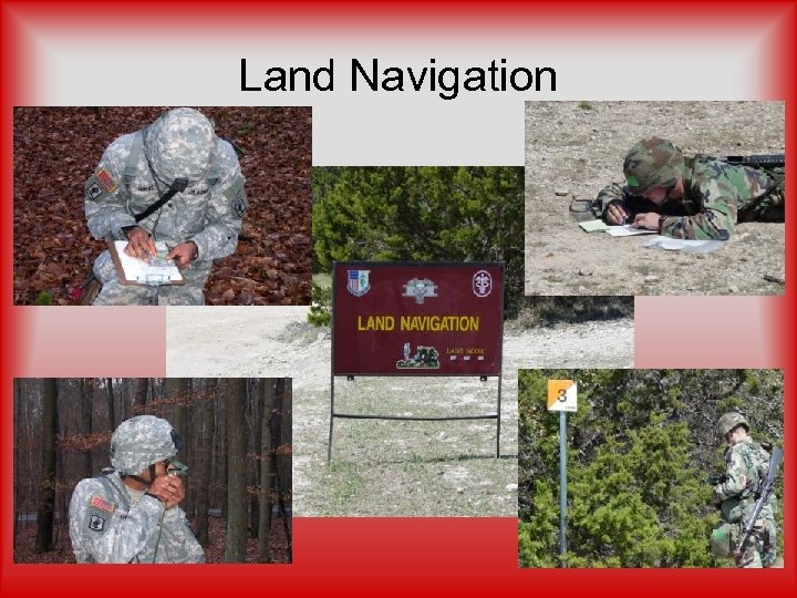Land Navigation 