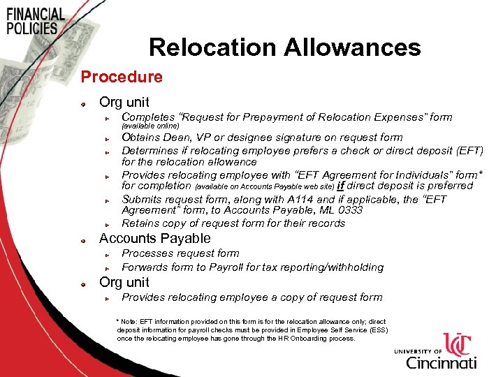 Relocation Allowances Procedure Org unit Completes “Request for Prepayment of Relocation Expenses” form (available