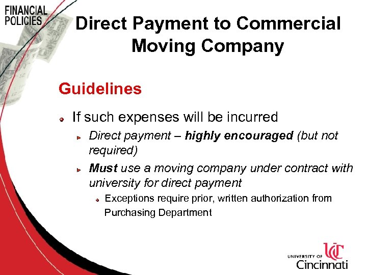 Direct Payment to Commercial Moving Company Guidelines If such expenses will be incurred Direct