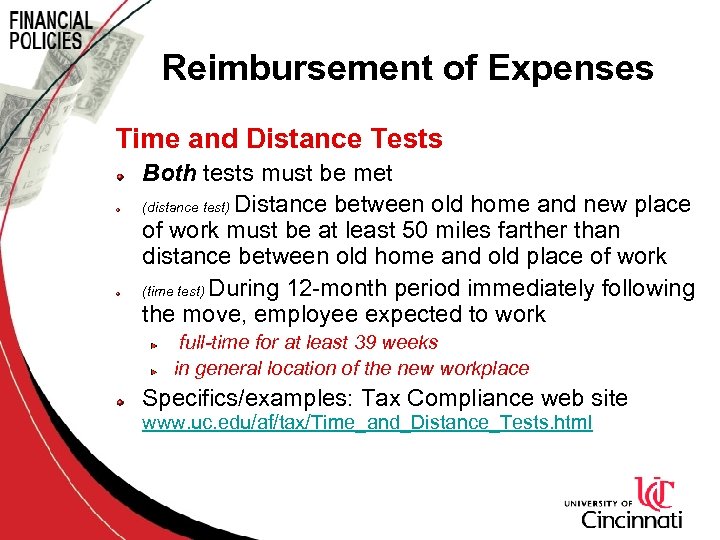 Reimbursement of Expenses Time and Distance Tests Both tests must be met (distance test)