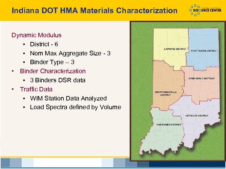 Indiana DOT HMA Materials Characterization Dynamic Modulus • District - 6 • Nom Max