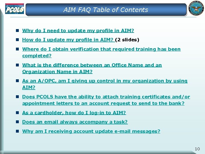 AIM FAQ Table of Contents n Why do I need to update my profile