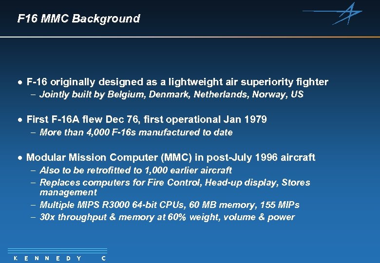F 16 MMC Background · F-16 originally designed as a lightweight air superiority fighter