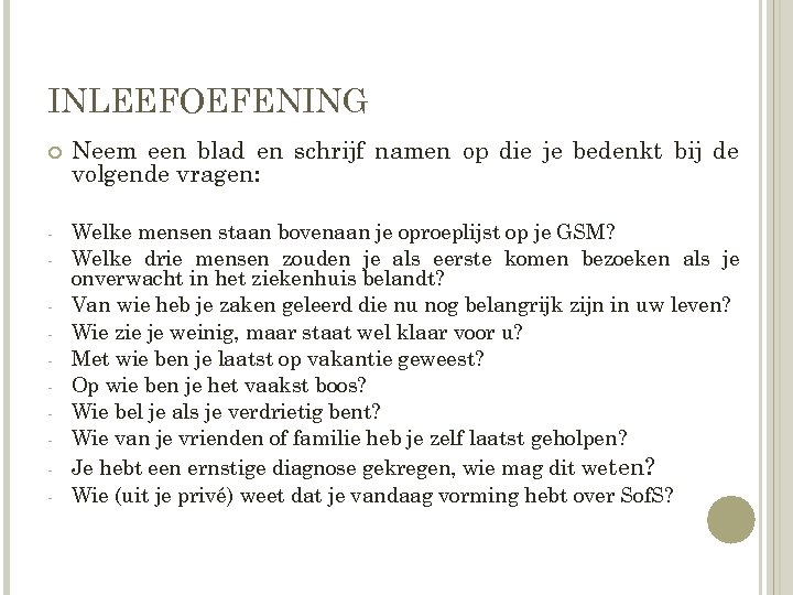 INLEEFOEFENING - Neem een blad en schrijf namen op die je bedenkt bij de