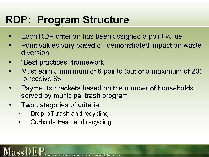 RDP: Program Structure • • Each RDP criterion has been assigned a point value