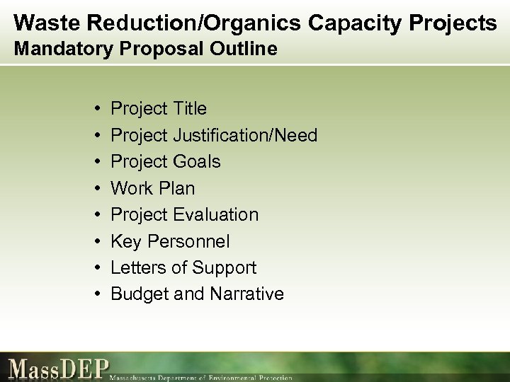 Waste Reduction/Organics Capacity Projects Mandatory Proposal Outline • • Project Title Project Justification/Need Project