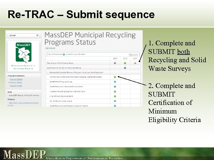Re-TRAC – Submit sequence 1. Complete and SUBMIT both Recycling and Solid Waste Surveys