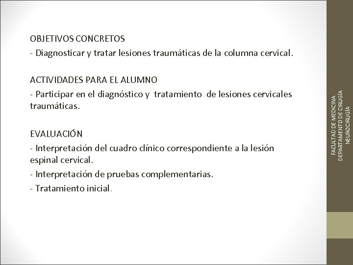 ACTIVIDADES PARA EL ALUMNO - Participar en el diagnóstico y tratamiento de lesiones cervicales