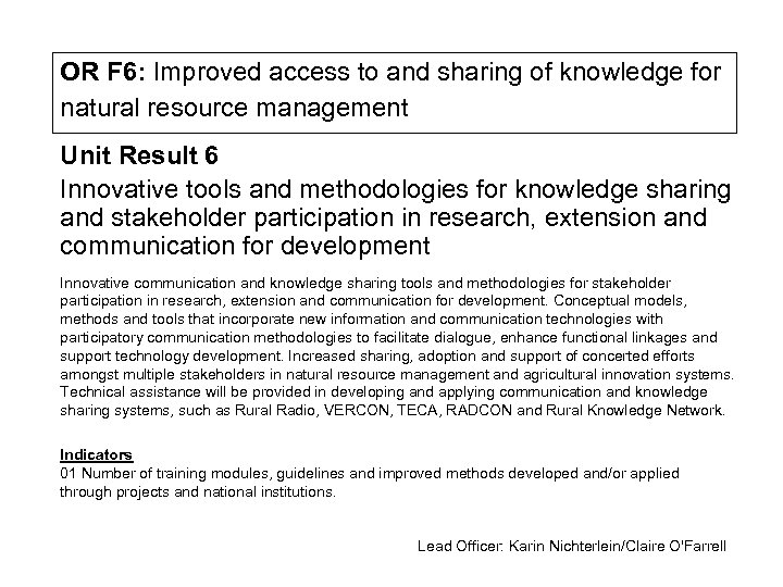 OR F 6: Improved access to and sharing of knowledge for natural resource management