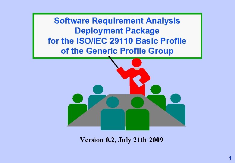 Software Requirement Analysis Deployment Package for the ISO/IEC 29110 Basic Profile of the Generic