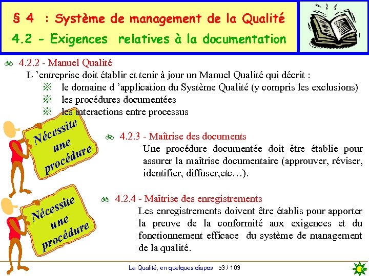 § 4 : Système de management de la Qualité 4. 2 - Exigences relatives