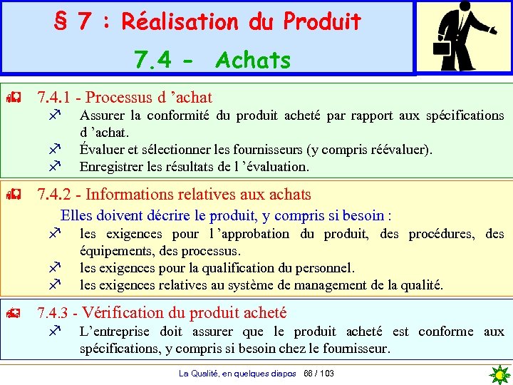 § 7 : Réalisation du Produit 7. 4 - Achats h 7. 4. 1