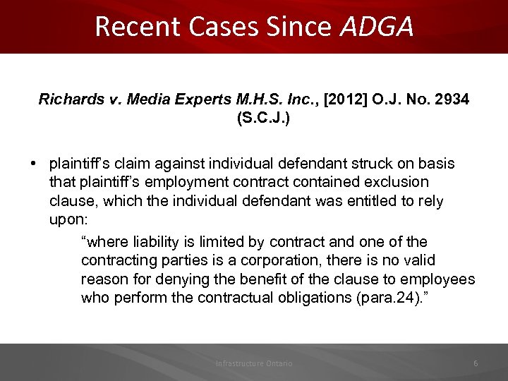 Recent Cases Since ADGA Richards v. Media Experts M. H. S. Inc. , [2012]