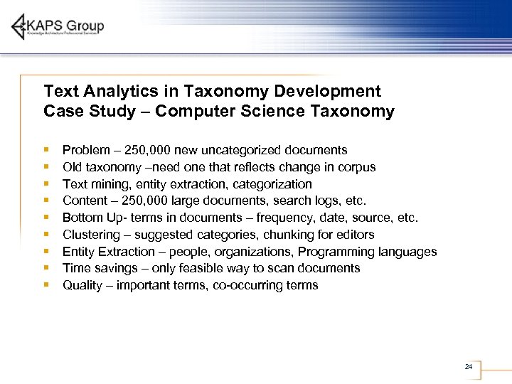Text Analytics in Taxonomy Development Case Study – Computer Science Taxonomy § § §
