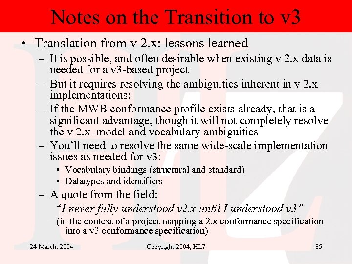 Notes on the Transition to v 3 • Translation from v 2. x: lessons