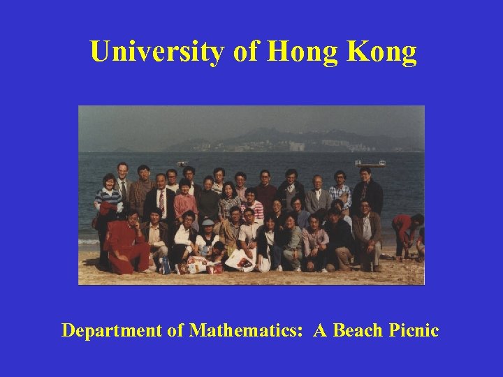 University of Hong Kong Department of Mathematics: A Beach Picnic 