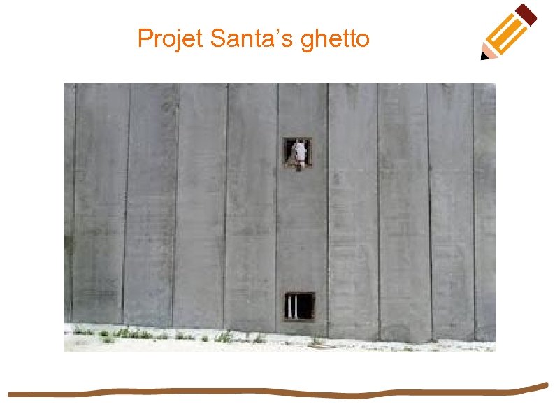 Projet Santa’s ghetto 