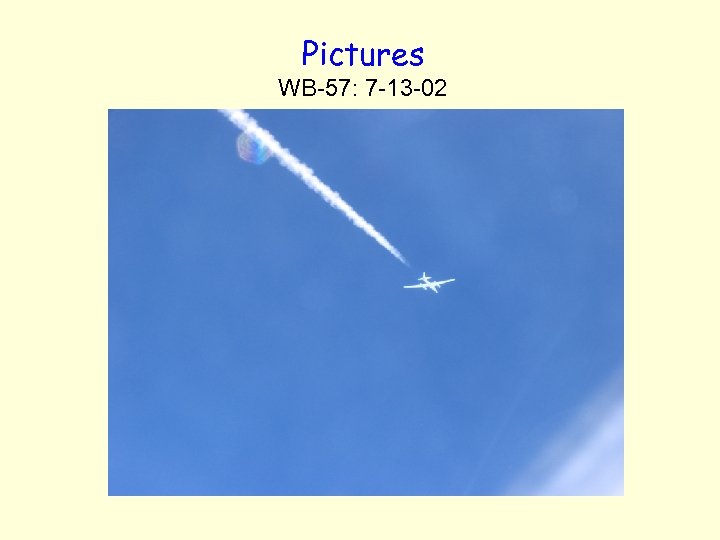 Pictures WB-57: 7 -13 -02 