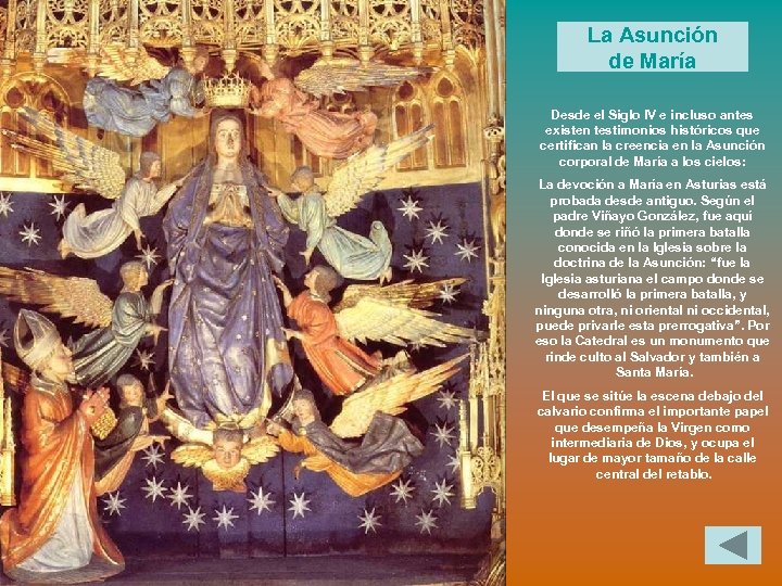 La Asunción de María Desde el Siglo IV e incluso antes existen testimonios históricos