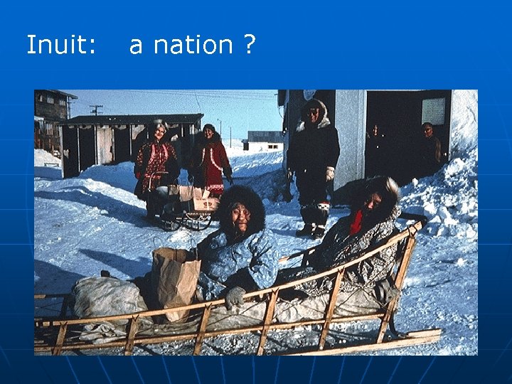 Inuit: a nation ? 
