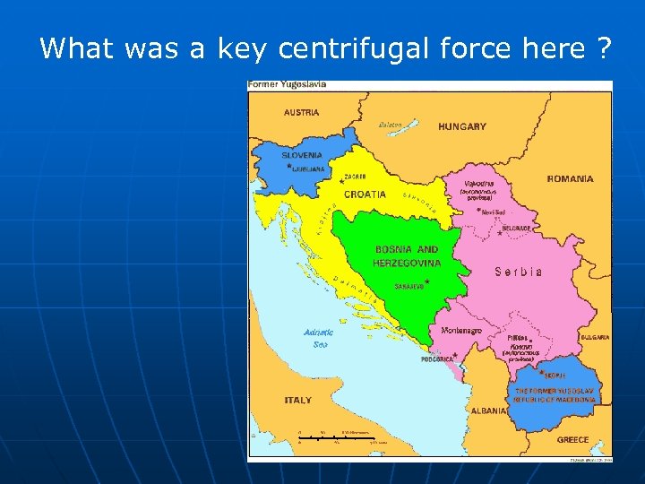 What was a key centrifugal force here ? 