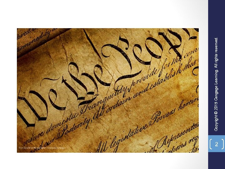 2 Copyright © 2015 Cengage Learning. All rights reserved. 