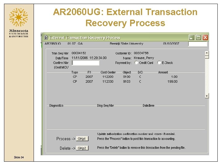 AR 2060 UG: External Transaction Recovery Process Slide 34 