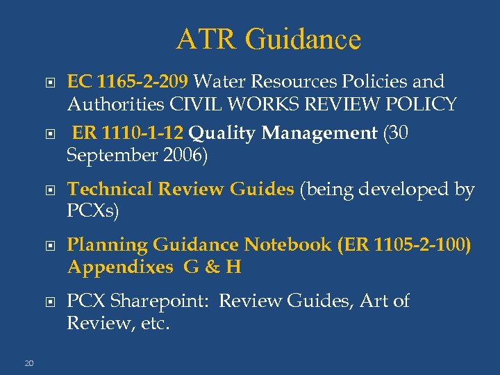 ATR Guidance 20 EC 1165 -2 -209 Water Resources Policies and Authorities CIVIL WORKS