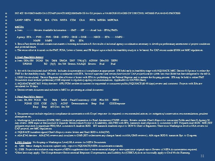  HO #22 ENVIRONMENTAL COMPLIANCE REQUIREMENTS for GI projects at VARIOUS STAGES OF THE