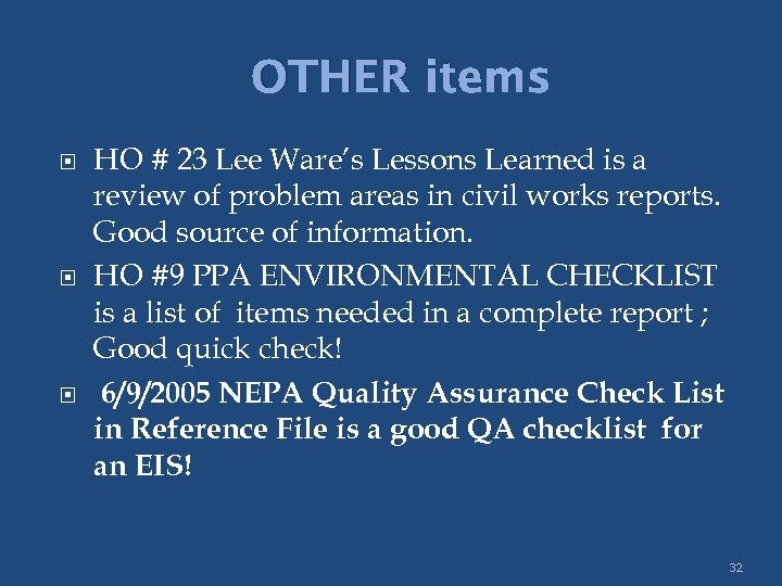 OTHER items HO # 23 Lee Ware’s Lessons Learned is a review of problem