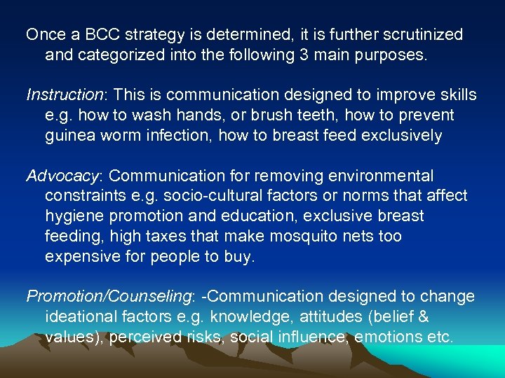 Once a BCC strategy is determined, it is further scrutinized and categorized into the