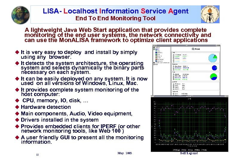 LISA- Localhost Information Service Agent End To End Monitoring Tool A lightweight Java Web