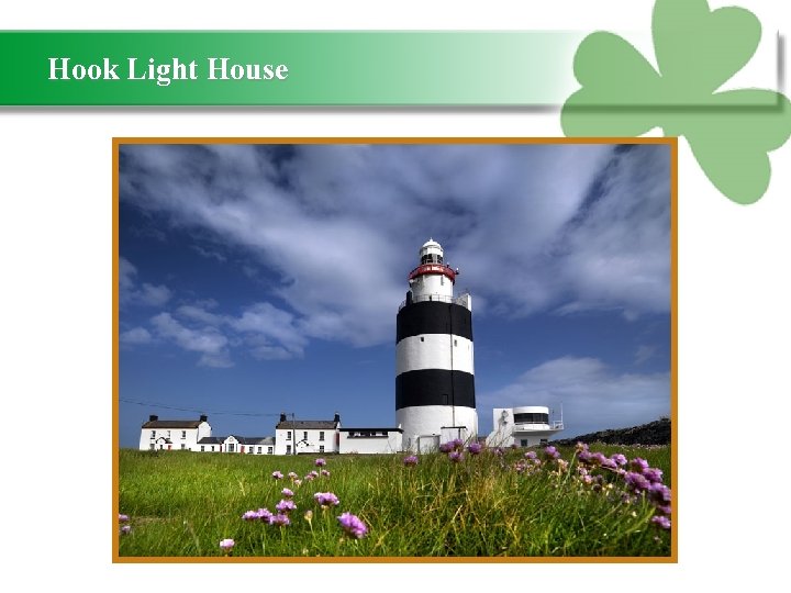 Hook Light House 