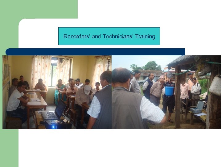 Recorders’ and Technicians’ Training 