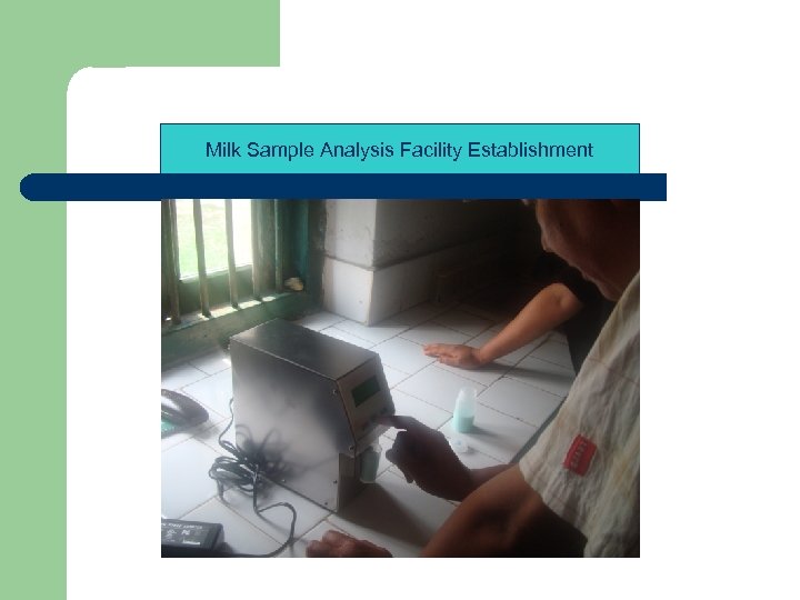 Milk Sample Analysis Facility Establishment 