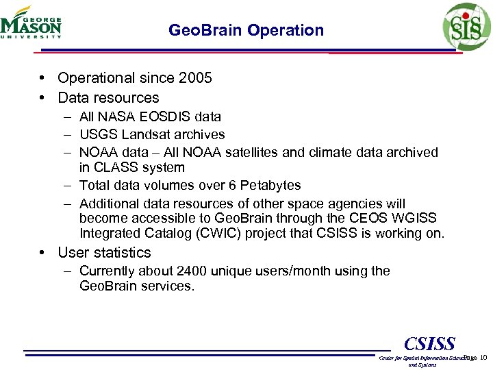 Geo. Brain Operation • Operational since 2005 • Data resources – All NASA EOSDIS